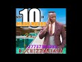 BEST 10 OF MLAKA MALIRO DJ Chizzariana