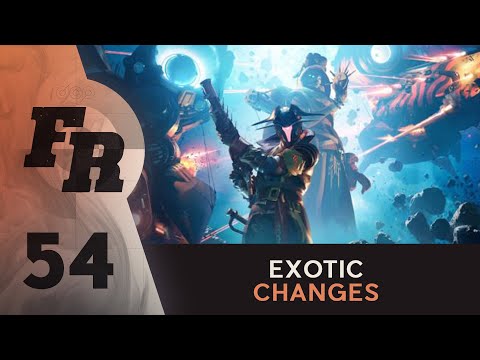 DCP Firing Range  Ep. 54 - 20+ Exotic Changes Are Coming