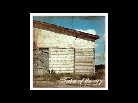 Tribes of the City - Love Forever