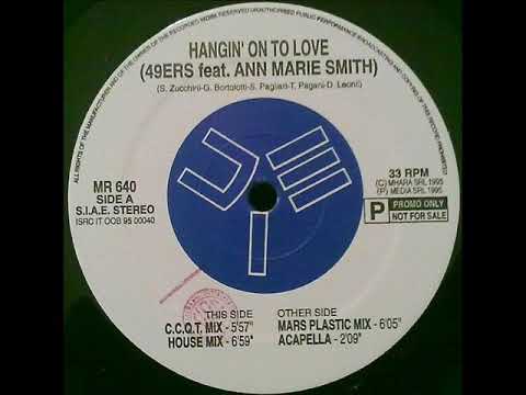 49ERS feat  ANN MARIE SMITH   Hangin' on to love 1995