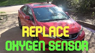 Replace Oxygen Sensor - 9th Generation Honda Civic Si 2012 2013 2014 2015