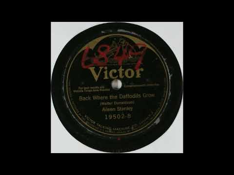 Back Where the Daffodils Grow - Aileen Stanley