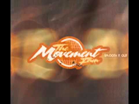 The Movement Fam - Smooth It Out (produced by Krohme)