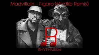 Madvillain - Figaro (Madlib Remix) Lyrics