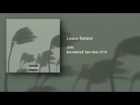 $uicideboy$ - Leave Behind