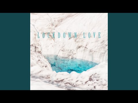 Lockdown Love