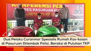 Dua Pelaku Curanmor Spesialis Rumah Kos-kosan di Pasuruan Ditembak Polisi, Beraksi di Puluhan TKP
