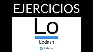 Lodash Ejercicio: 36 Usar lastIndexOf() para Encontrar Índice Última Ocurrencia Elemento en Arreglo