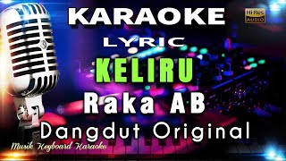 Download lagu Keliru Karaoke Tanpa Vokal mp3