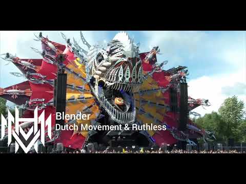 Blender - Dutch Movement & Ruthless.