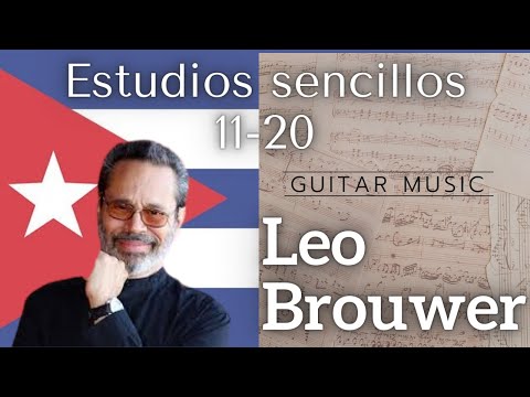 Audio/Score 🇨🇺 Leo Brouwer | Estudios Sencillos (11-20) | #classicalguitar