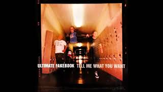 Ultimate Fakebook - &quot;Tell Me What You Want (Radio Mix)&quot;
