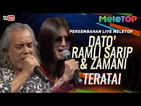 Dato' Ramli Sarip & Zamani - Teratai | Persembahan Live MeleTOP | Nabil & Neelofa