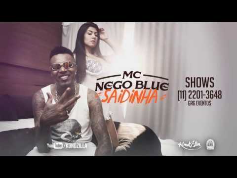 Mc nego blue - saidinha  (jorgin deejhay) lançamento oficial 2016