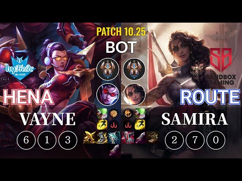 hyF Hena Vayne vs SB Route Samira Bot - KR Patch 10.25