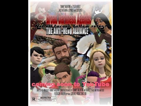 Broad Darkness Agents- The Anti hero Alliance