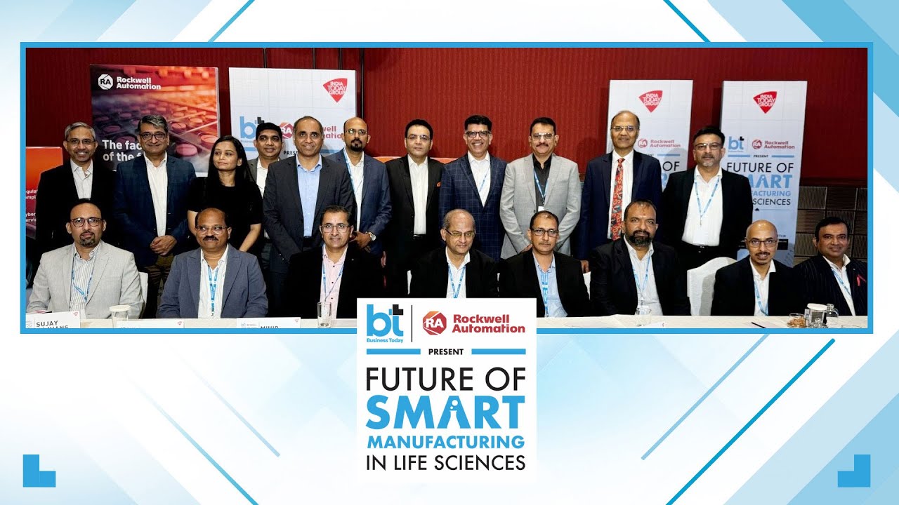 Business Today & Rockwell Automation Present ‘Future Of Smart Manufacturing In Life Sciences’
