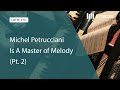 Michel Petrucciani is a Master of Melody Pt. 2 (LOTW #276)