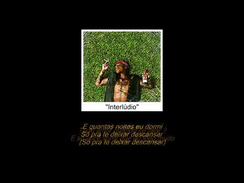 9. Dfideliz - Essa Noite Eu Bebi Amor (part. Dagrace) (Álbum) (Letra/Legenda)
