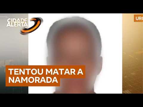 Irmão de prefeita é preso após tentar matar a namorada com golpes de faca