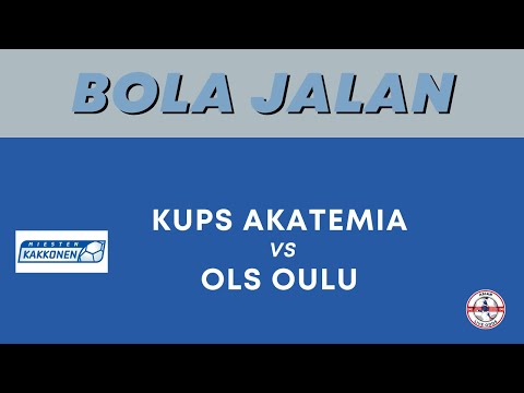 KuPS Akatemia VS OLS Oulu | Finland Kakkonen | Asian Malay Odds | Bola Jalan | Running Ball