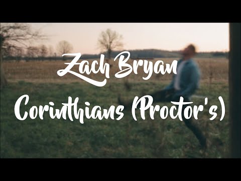 Corinthians (proctor's) - Zach Bryan