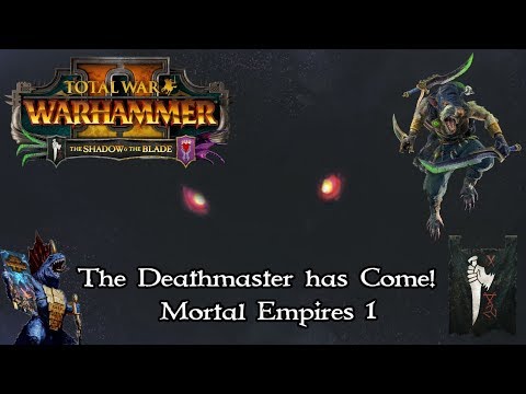 Clan Eshin Mortal Empires Campaign #1 - The Deathmaster Rises! The Shadow and the Blade DLC