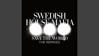 Save The World (AN21 & Max Vangeli Remix)