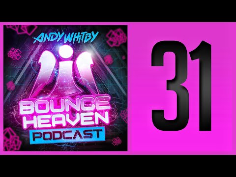 Bounce Heaven 31 - Andy Whitby x Rikki Gray x Macca