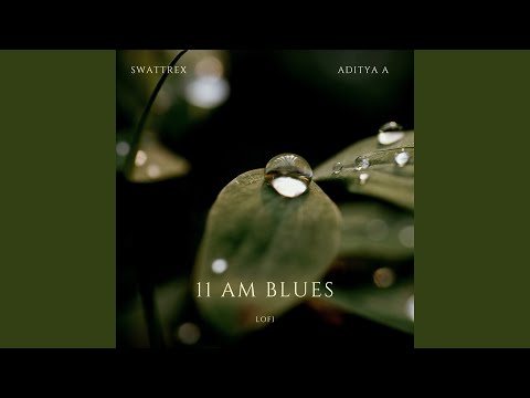 11 am Blues LOFI