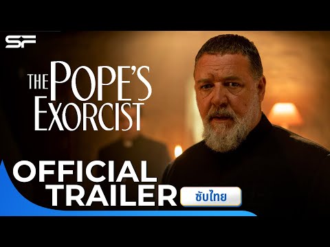 The Popes Exorcist โป๊บปราบผี |Official Trailer ซับไทย