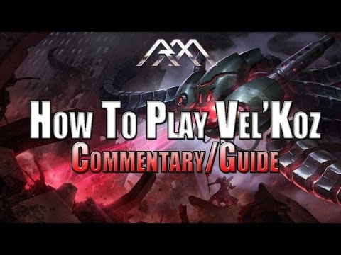How To Play Vel'Koz - League of Legends