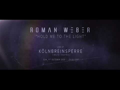 Roman Weber "Hold me to the Light" - Live at Kölnbreinsperre Malta, Austria - Official Trailer