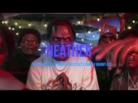 Kyle Richh x Gbg Shiek x Relly 4zz x S9ine x Manny 4zz - Heather