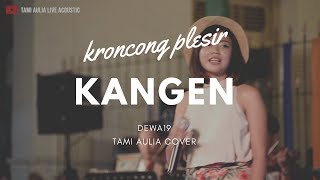 Download lagu Kangen - Dewa19 ( Tami Aulia Cover ) mp3 Download lagu Kangen - Dewa19 ( Tami Aulia Cover ) mp3