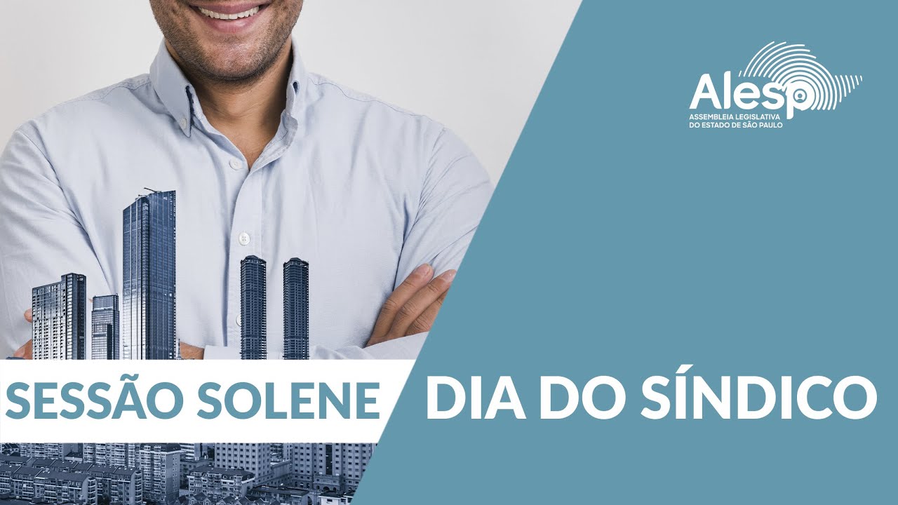Homenagem ao dia do síndico - Sessão Solene na Alesp