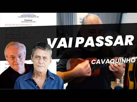 Vai Passar (ver. 2) - Chico Buarque