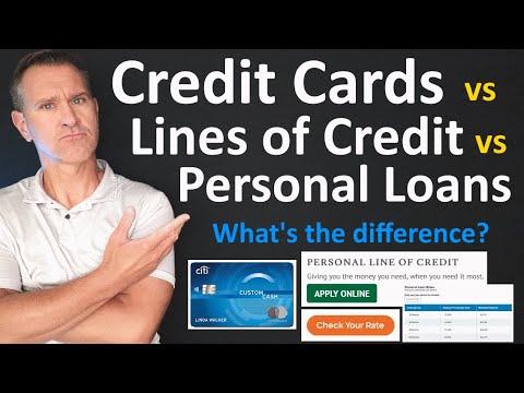 , title : 'Credit Cards vs Lines of Credit vs Personal Loans - What's the Difference? Pros and Cons Discussed'