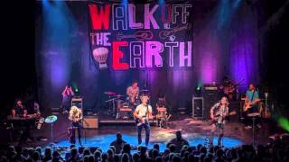 Walk Off The Earth: Speeches