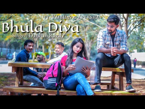 Bhula Diya | Darshan Raval | ft. Vaibhav & Apeksha | Love Story