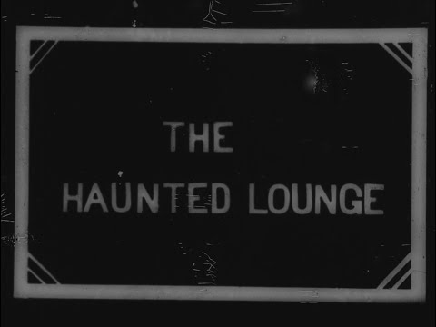 The Haunted Lounge (1909)