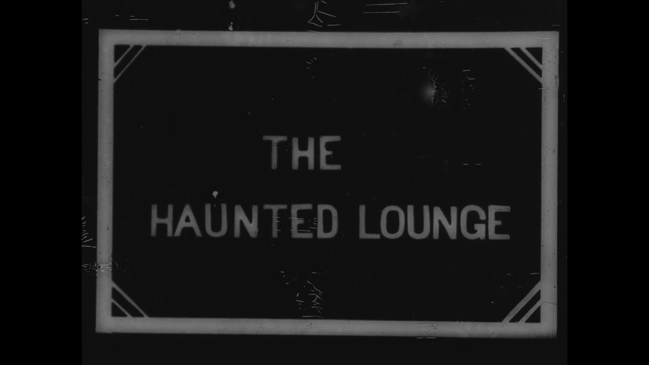 The Haunted Lounge (1909)