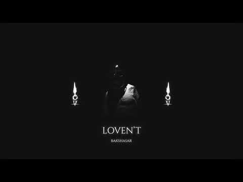 Bakshasar - Loven't (Official Audio)