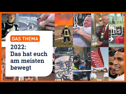 Markus Rühl, Eintracht Frankfurt, Waldbrände, Feldmann – Die Click-Hits 2022 | hessenschau DAS THEMA