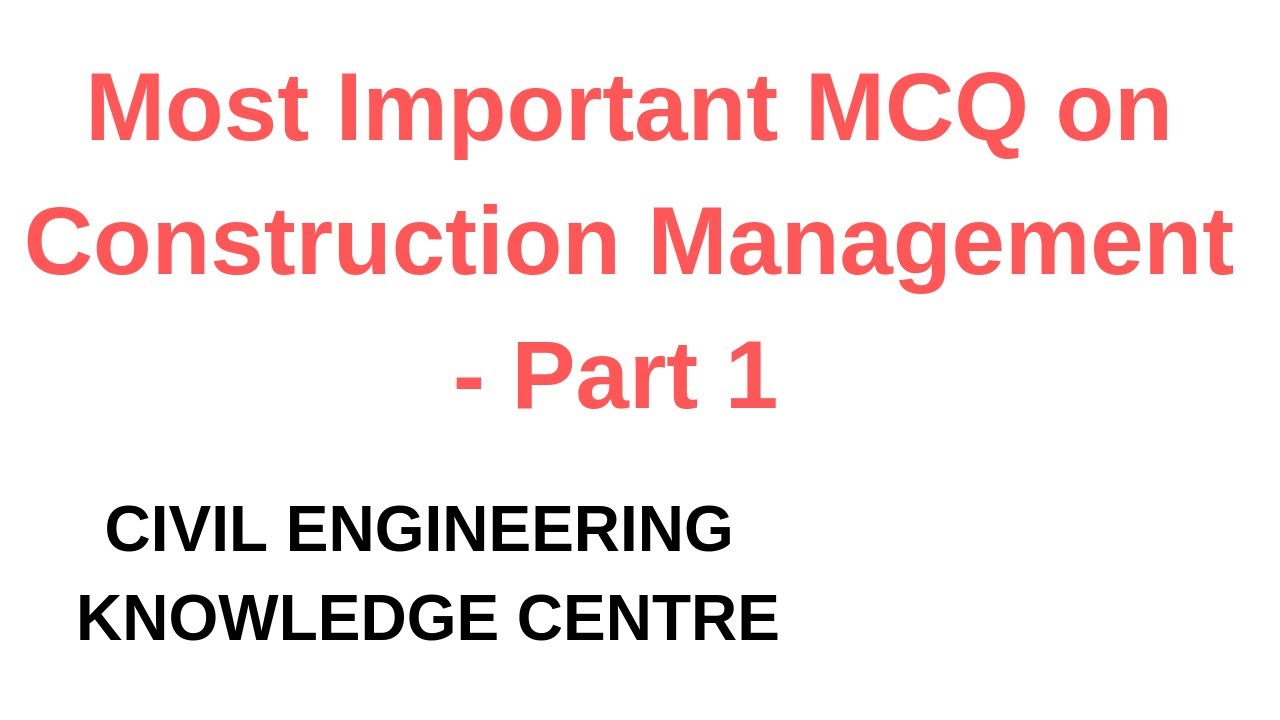 MCQ on Construction Management  PART 1