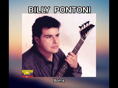 BILLY  PONTONI - BORRA  (LETRA)