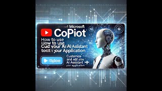 Microsoft Copilot Nasıl Kullanılır | Özelleştir ve Kendi Yapay Zeka As