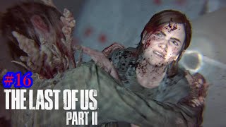 [PS4実況] #16 ラストオブアスⅡ