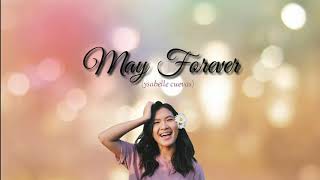 May forever (ysabelle cuevas)
