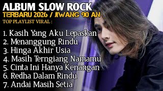 Download lagu ALBUM LAGU SLOW ROCK MELAYU TERBARU 2026 / PALING PEDIH MENYAYAT HATI ❤ [ FULL ALBUM ] mp3